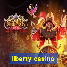 liberty casino