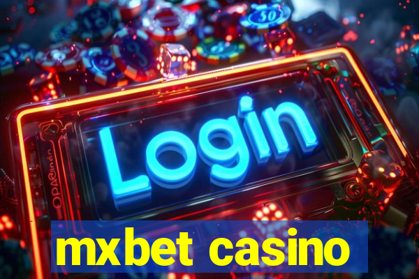 mxbet casino