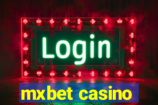 mxbet casino