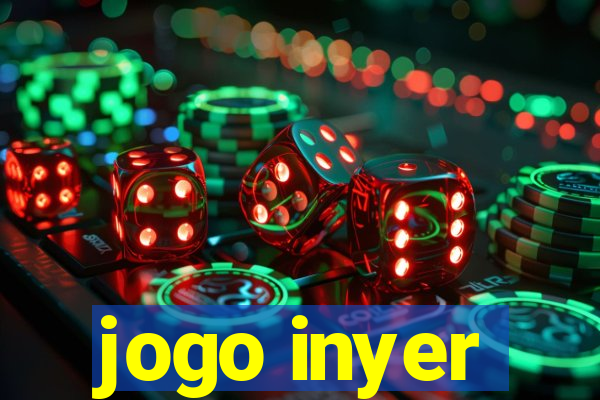 jogo inyer