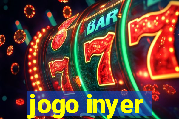 jogo inyer