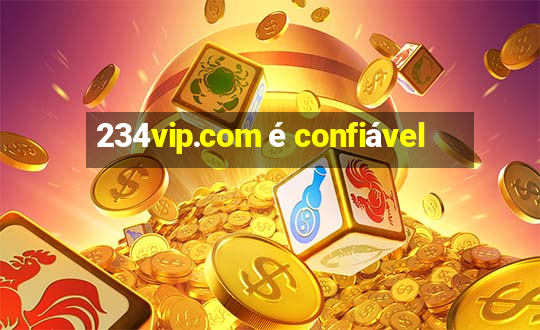 234vip.com é confiável