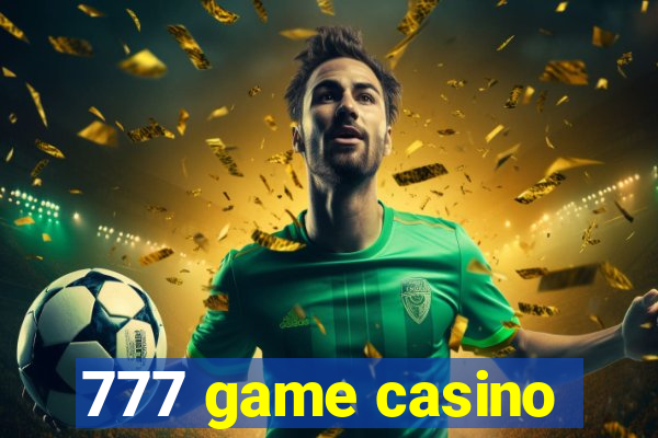 777 game casino