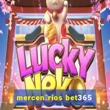 mercen谩rios bet365