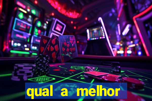 qual a melhor plataforma de jogos de aposta