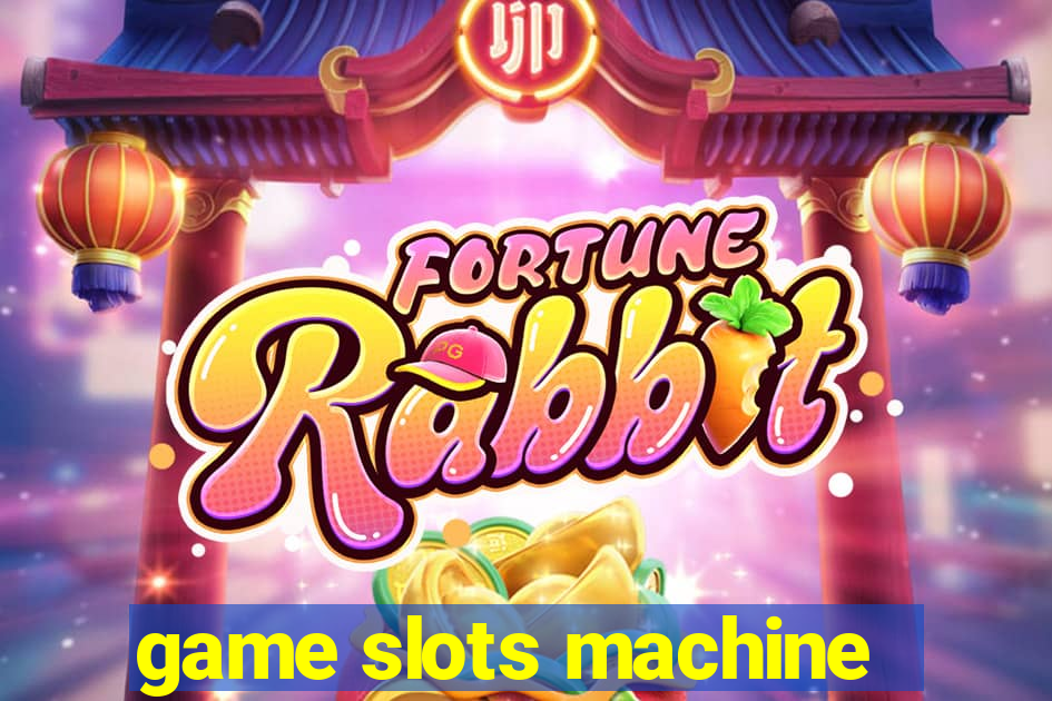 game slots machine