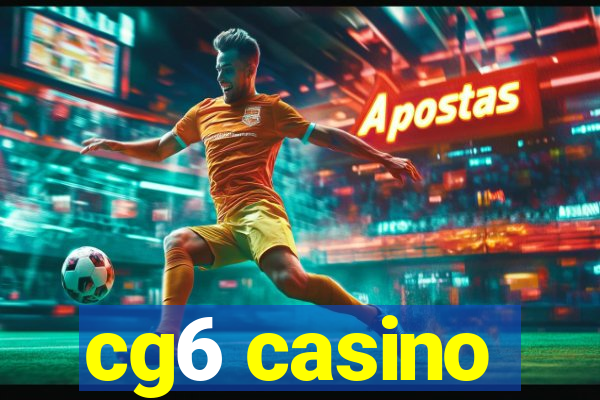 cg6 casino