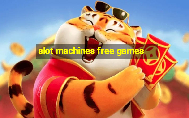 slot machines free games