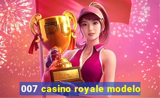 007 casino royale modelo