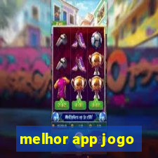 melhor app jogo