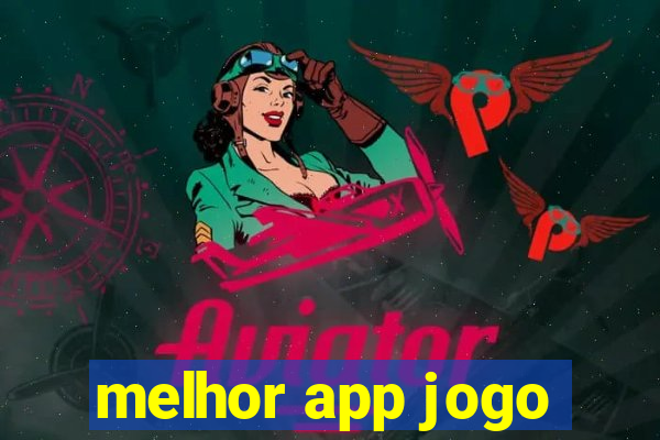 melhor app jogo