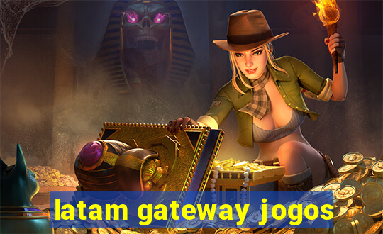 latam gateway jogos