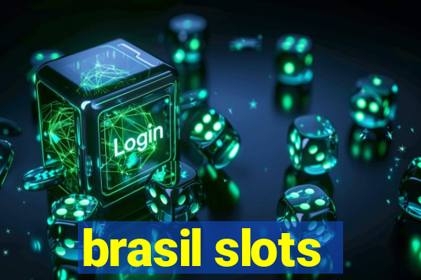 brasil slots