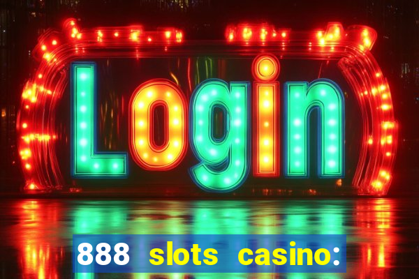 888 slots casino: ca?a níquel