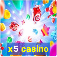 x5 casino