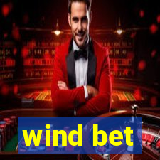 wind bet