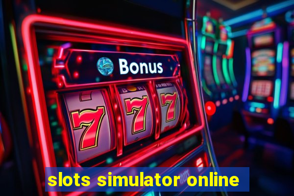 slots simulator online