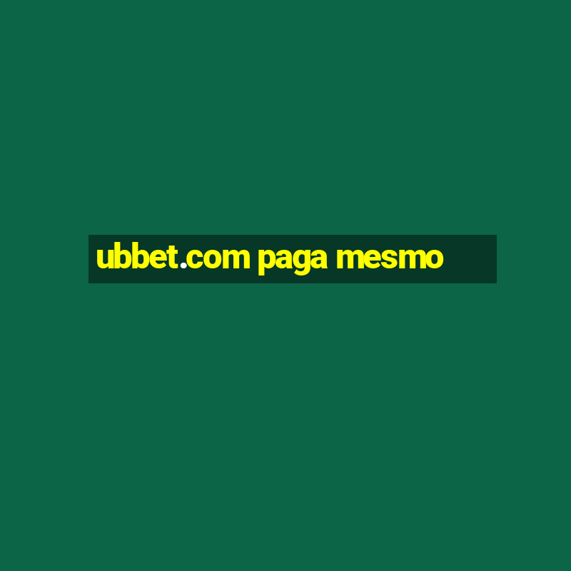 ubbet.com paga mesmo