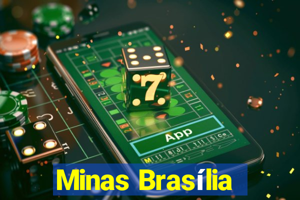 Minas Brasília