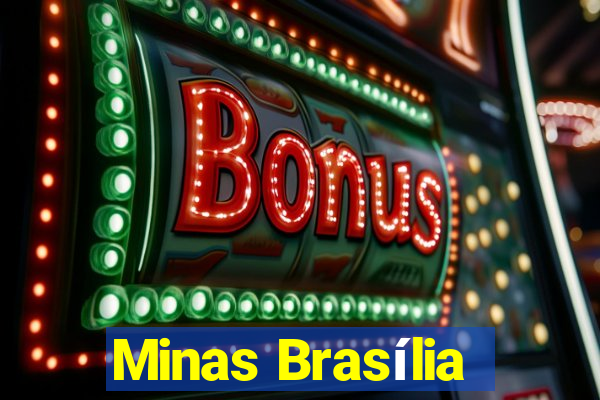 Minas Brasília