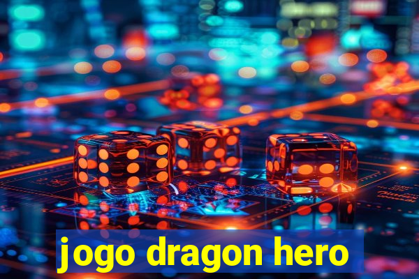 jogo dragon hero