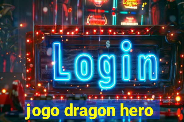 jogo dragon hero