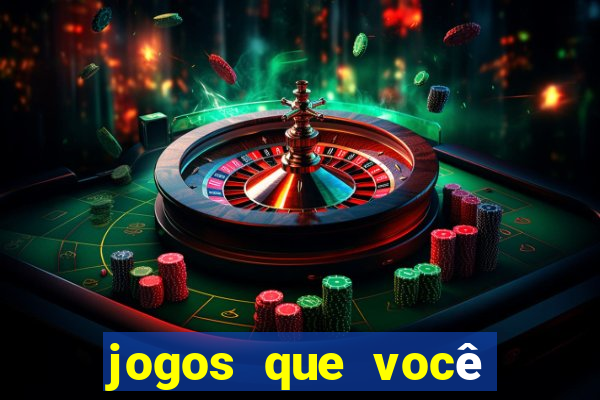 jogos que você pode ganhar dinheiro