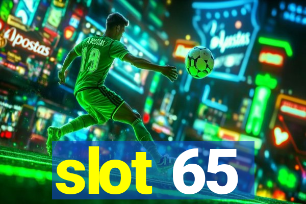 slot 65