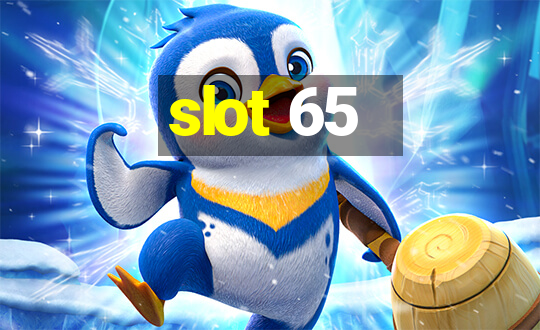 slot 65