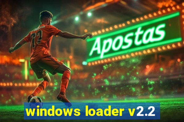 windows loader v2.2