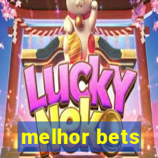 melhor bets