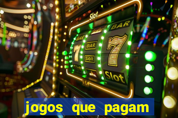 jogos que pagam para ser jogados