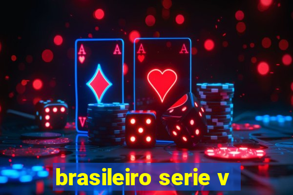 brasileiro serie v