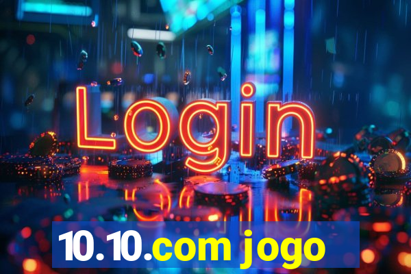 10.10.com jogo