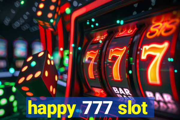 happy 777 slot