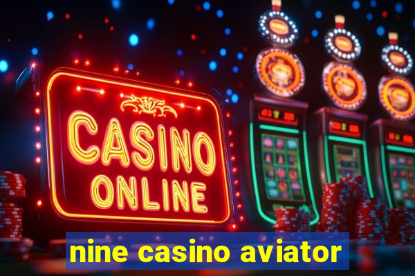 nine casino aviator