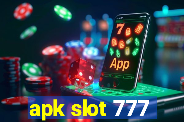 apk slot 777