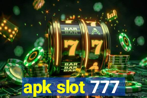 apk slot 777