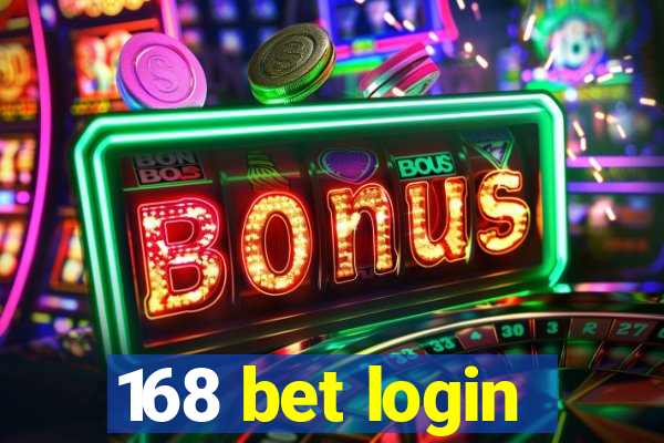 168 bet login