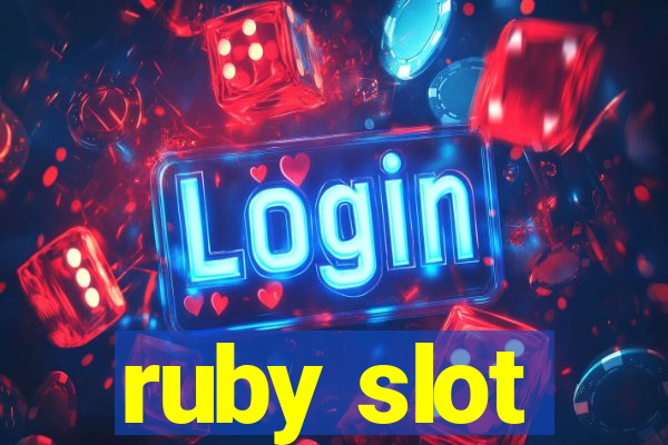 ruby slot