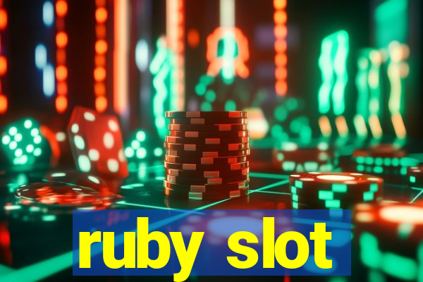 ruby slot