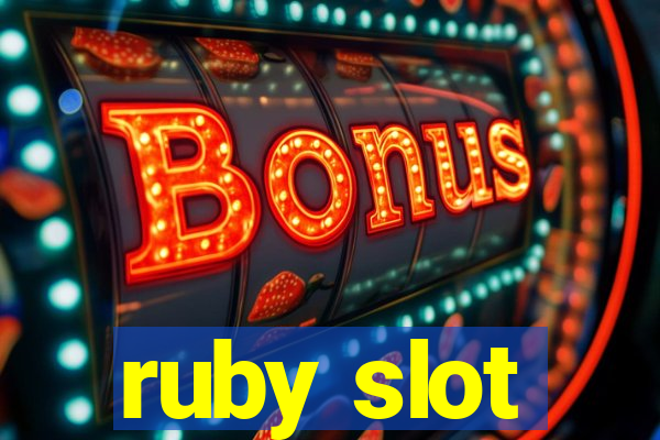 ruby slot