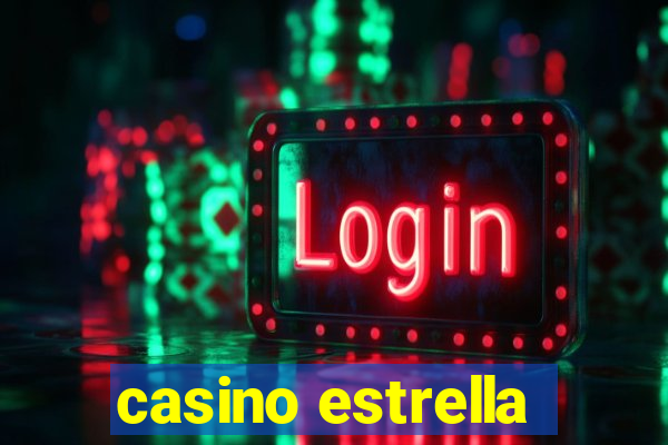 casino estrella