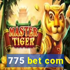 775 bet com