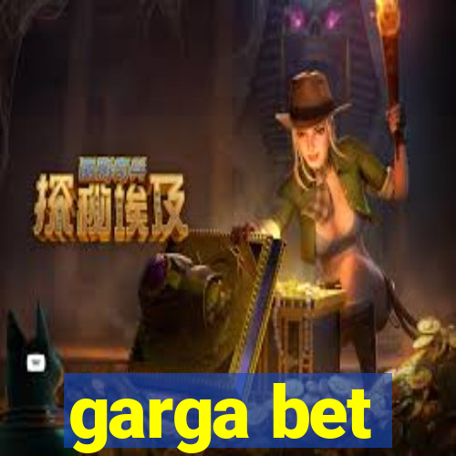 garga bet