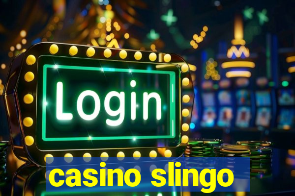 casino slingo