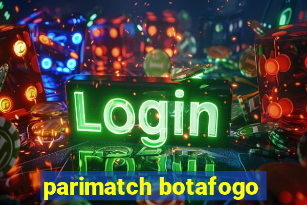 parimatch botafogo