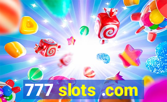 777 slots .com