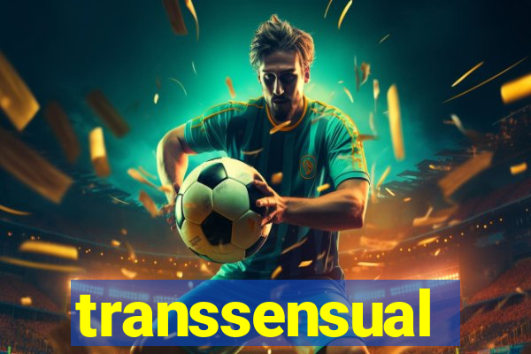 transsensual