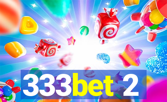 333bet 2